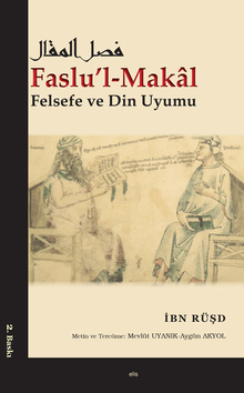 Faslu'l-Makal & Felsefe ve Din Uyumu