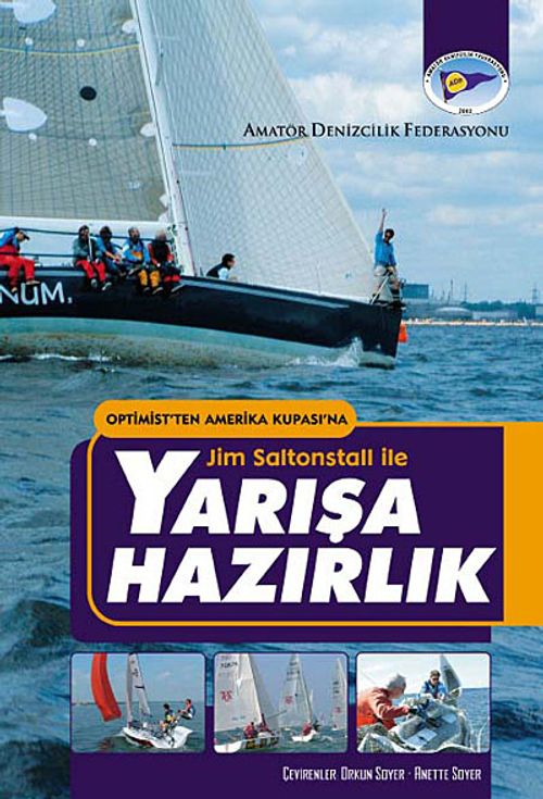 Optimist'ten Amerika Kupası'na Jim Saltonstall ile Yarışa Hazırlık