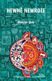 Hewne Newroze - Munzur Çem
