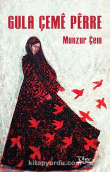 Gula Çeme Perre - Munzur Çem