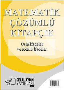 Üslü İfadeler ve Köklü İfadeler / Matematik - Çözümlü Kitapçık