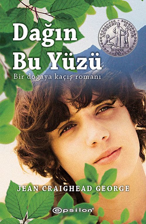 Dağın Bu Yüzü & Bir Doğaya Kaçış Romanı