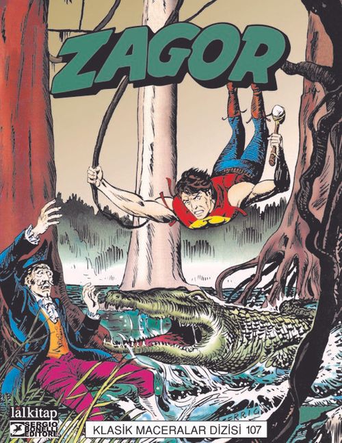 Zagor Klasik Maceralar Cilt 107 / Jean Lafitte'in Hazinesi-Körfez Korsanları-İstikamet Afrika-Cain'in Dönüşü