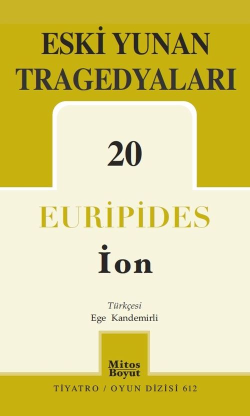 Eski Yunan Tragedyaları 20 (İON)