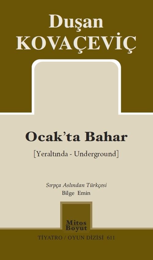 Ocak'ta Bahar (Yeraltında - Underground)  