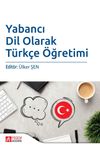 Yabancı Dil Olarak T&uuml;rk&ccedil;e &Ouml;ğretimi