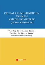 Çin Halk Cumhuriyeti'nin 2009 Mali Krizden Büyüyerek Çıkma Nedenleri
