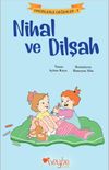 Nihal ve Dilşah / Hadislerle Değerler 3