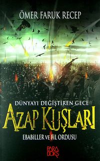 Azap Kuşları & Ebabiller ve Fil Ordusu