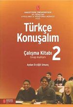 Türkçe Konuşalım Çalışma Kitabı 2