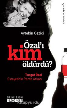 Özal'ı Kim Öldürdü? & Turgut Özal Cinayetinin Perde Arkası