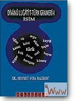 Divanü Lugati't- Türk Gramer- i İsim (Ciltli)
