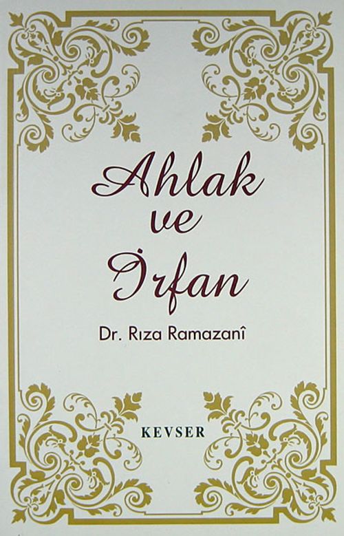 Ahlak ve İrfan