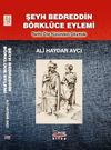 Şeyh Bedreddin B&ouml;rkl&uuml;ce Eylemi & Tarihi &Ouml;te Y&uuml;z&uuml;nden Okumak