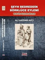 Şeyh Bedreddin Börklüce Eylemi & Tarihi Öte Yüzünden Okumak