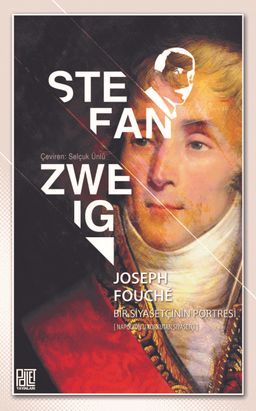 Joseph Fouche Bir & Siyasetçinin Portresi