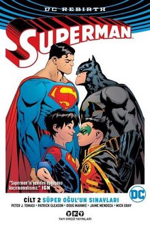 Superman Cilt 2: Süper Oğul’un Sınavları - Peter J. Tomasi