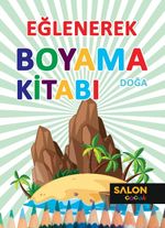 Doğa / Eğlenerek Boyama Kitabı
