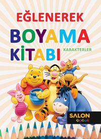 Karakterler / Eğlenerek Boyama Kitabı