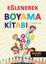 Sayılar / Eğlenerek Boyama Kitabı