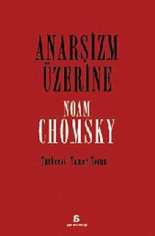 Anarşizm Üzerine