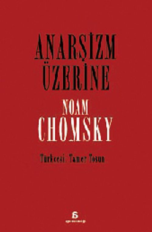 Anarşizm Üzerine
