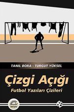 Çizgi Açığı & Futbol Yazıları Çizileri