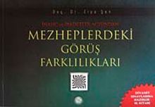 İnanç ve İbadetler Açısından Mezheplerdeki Görüş Farklılıkları