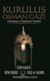 Kuruluş Osman Gazi & Karacahisar ve Osmanlı’nın Temelleri