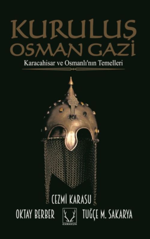 Kuruluş Osman Gazi & Karacahisar ve Osmanlı'nın Temelleri
