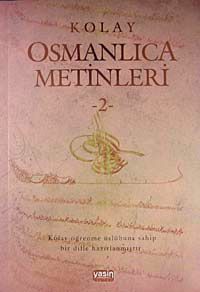 Kolay Osmanlıca Metinleri -2