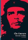 Che Guevara & Devrim Yoldaşı