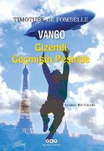 Vango - Gizemli Geçmişin Peşinde 1.Cilt