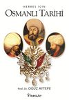Herkes İçin Osmanlı Tarihi
