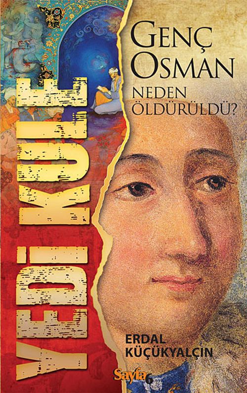 Yedi Kule & Genç Osman Neden Öldürüldü?