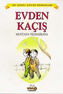 Evden Kaçış