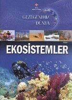 Gezegenimiz Dünya - Ekosistemler