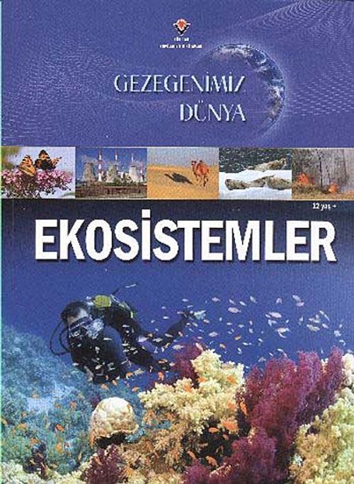 Gezegenimiz Dünya - Ekosistemler