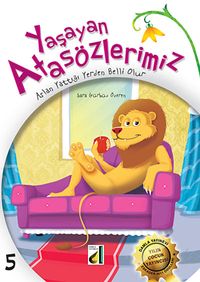 Yaşayan Atasözlerimiz -5 & Aslan Yattığı Yerden Belli Olur