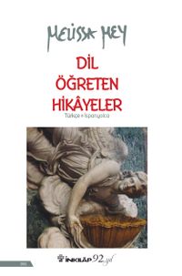 Dil Öğreten Hikayeler (Türkçe- İspanyolca)