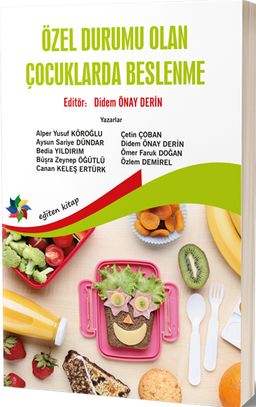 Özel Durumu Olan Çocuklarda Beslenme