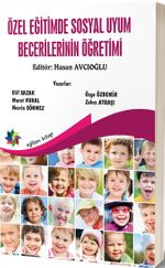 Özel Eğitimde Sosyal Uyum Becerilerinin Öğretimi