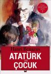 Atat&uuml;rk ve &Ccedil;ocuk