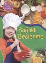 Sağlıklı Beslenme  /  Bilimle Tanışalım