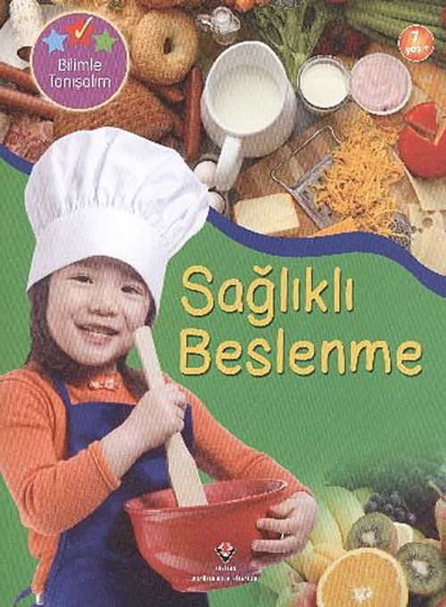 Sağlıklı Beslenme  /  Bilimle Tanışalım