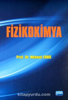 Fizikokimya / Prof. Dr. Mehmet Erbil