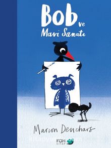 Bob ve Mavi Sanatı - Marion Deuchars