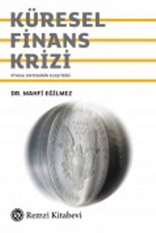 Küresel Finans Krizi - Mahfi Eğilmez