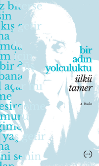 Bir Adın Yolculuktu