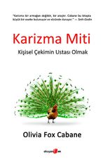 Karizma Miti & Kişisel Çekimin Ustası Olmak